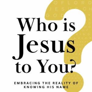 Who Is Jesus to You? (Paperback & Hardback)